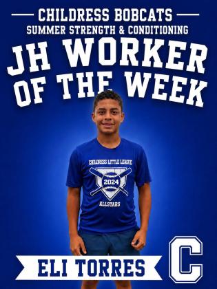 Childress High School Bobcat and Lady Cat and Childress Junior High School Bobkitten and Lady Kitten Workers of the Week, including Luke Ochoa, Sara Davis, Eli Torres and Claire Latimer, are announced Monday, June 15. CHILDRESS BOBCAT BOOSTERS