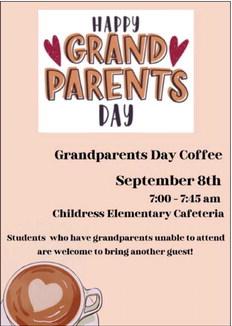 Celebrate Grandparents’ Day with Grandparents’ Day Coffee from 7-7:45 a.m. Friday, Sept. 8 at the Childress Elementary School cafeteria. Students who have grandparents that are unable to attend are welcome to bring another guests. Graphic Courtesy of Childress Elementary School