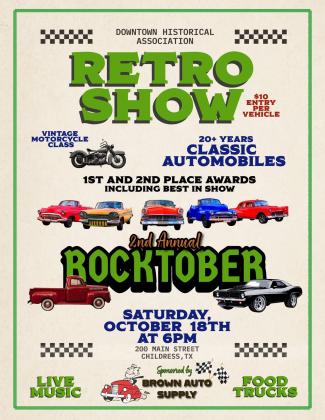 Childress Downtown Historical Association will host the Rocktober Retro Car Show, sponsored by Brown Auto Supply, which will take place in front of the Palace Theater, welcoming classic automobiles and vintage motorcycles, with awards available for first place, second place and Best in Show. Entry is $10 per vehicle.
