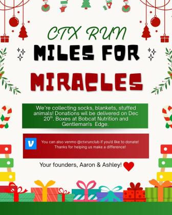 Miles for Miracles donations, including warm blankets, fuzzy socks and comforting stuffed animals, can be dropped off at Bobcat Nutrition or The Gentlemen’s Edge through Saturday, Dec. 20.