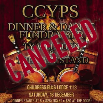 The Childress County Youth Project Show Dinner and Dance Fundraiser, scheduled for Saturday, Dec. 16, has been canceled, according to Childress County Youth Project Show Secretary Lori Rabe. Those who purchased tickets are asked to contact the seller to receive their payment back. Graphic Courtesy of Childress County Youth Livestock Show