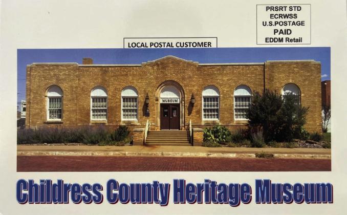 Childress County Heritage Museum mailers were recently sent to local businesses and individuals, inviting annual donor drive participation. Image Courtesy of Childress County Heritage Museum