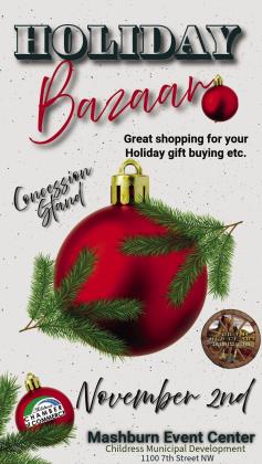 Childress Chamber of Commerce’s annual Holiday Bazaar, featuring over 20 vendors, will take place from 10 a.m.-3 p.m. Saturday, Nov. 2 at the Mashburn Event Center and Arena. Courtesy Graphic