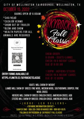 Goat, lamb, heifer and steer exhibitors can get a jump on the livestock show season with a brandnew event set for Saturday, Oct. 15. For more information, email skyrocketclassic@gmail.com. Courtesy Image