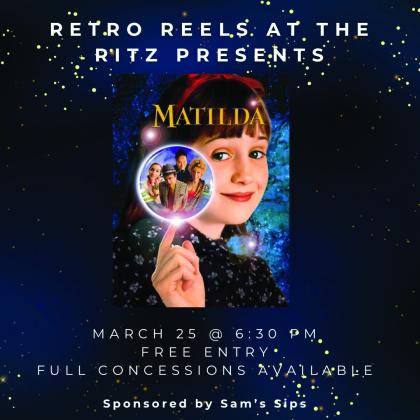 Ritz Retro Reels to feature‘Matilda’