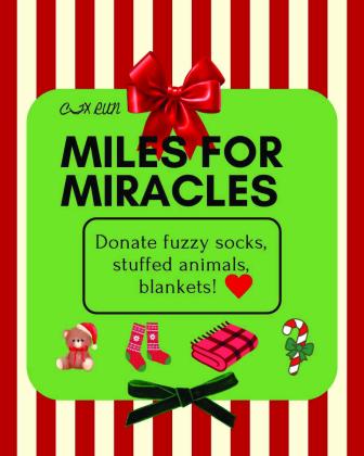 Miles for Miracles donations, including warm blankets, fuzzy socks and comforting stuffed animals, can be dropped off at Bobcat Nutrition or The Gentlemen’s Edge through Saturday, Dec. 20. CTX Run Club
