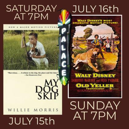 At the PalaceTheater: ‘My Dog Skip’and‘Old Yeller’