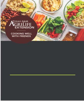 Childress County Extension Service to host CookingWell with Friends
