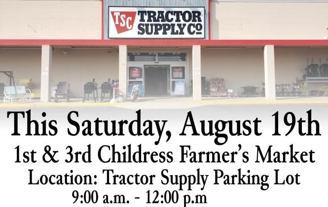 Childress Farmer’s Market to celebrate National Farmer’s Market Day in conjunction withTractor Supply Co.