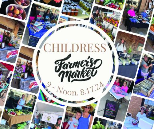 The Childress Farmers Market will take place from 9 a.m.-noon Saturday, Aug. 17 on Commerce St. in downtown Childress. Items will include barbecue, jellies and jams, canned goods, produce, fresh-cut flowers, baked goods, lemonade, candles, artwork, custom apparel and tumblers, soaps and lotions and more. Graphic Courtesy of Childress 1st &amp;amp; 3rd Farmers Market