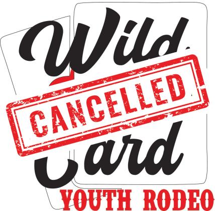 Wild Card Youth Rodeo cancels weekend events