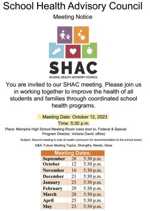 The Memphis Independent School District (ISD) School Health Advisory Council will host a meeting at 5:30 p.m. Thursday, Oct. 12 in the Memphis High School Meeting Room. At the meeting, attendees will look at health curriculum for recommendation to the school board, as well as discuss future meeting topics, strengths, needs and ideas. All Memphis ISD families are invited to attend, according to Memphis ISD Federal and Special Program Director Victoria Davis. Graphic Courtesy of Memphis ISD