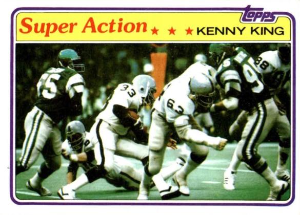 A 1981 Topps Kenny King “Super Action” Oakland Raiders card. Photos from the collection of John R. Ballew