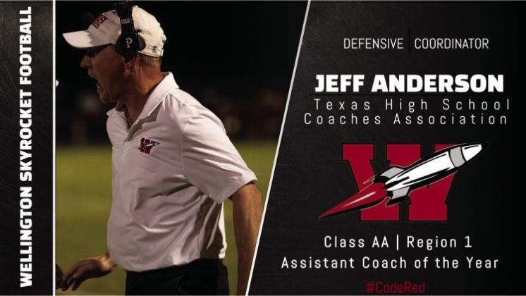 Wellington Defensive Coordinator Jeff Anderson is named Texas High School Coaches Association (THSCA) Class 2A Region 1 Assistant Coach of the Year. Courtesy Graphic