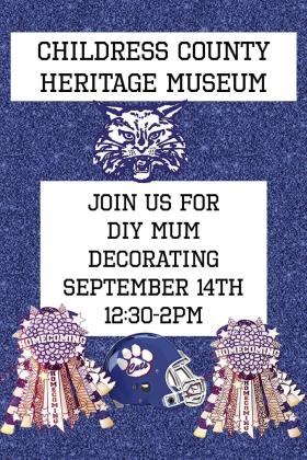 Get‘ homecoming ready’ with Childress County Heritage Museum