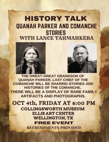 Lance Tahmahkera, great-great-grandson of Quanah Parker, will serve as guest speaker at Collingsworth County Museum at 6 p.m. Friday, Oct. 4 during Wellington’s Living History twoday event. Hosted by Sons of Confederate Veterans (SCV) Charles Goodnight Frontier Reg. Camp 2280, Tahmahkera will join the presenters at the Powell Park events. Image Courtesy of Collingsworth County Museum