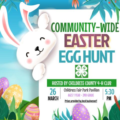 Childress County 4-H plans Community-Wide Easter Egg Hunt