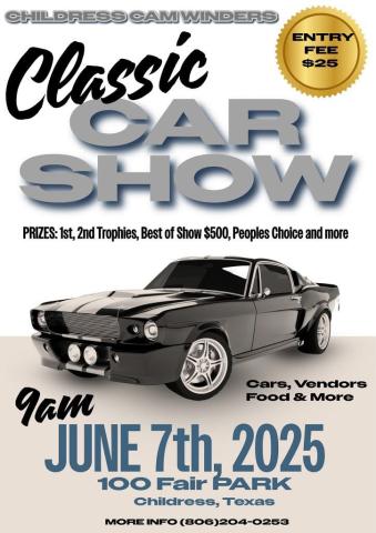 The 3rd Annual Childress Cam Winders Classic Car Show, welcoming vintage rides, vendors, food trucks and more, will take place beginning at 9 a.m. Saturday, June 7 at Fair Park in Childress. Cash prizes for Best of Show and People’s Choice, as well as first- and second-place trophies, will be awarded. For more information, contact Jennifer Rodriguez at 806-204-0253. Childress Cam Winders