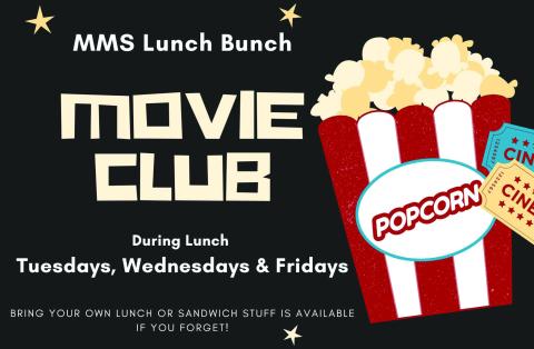Beginning this semester, Memphis Middle School will bring back its Lunch Bunch Movie Club, a club which welcomes middle school students to eat on campus Tuesday, Wednesday and Friday while watching a movie. Students are encouraged to bring their own lunch; however, sandwiches will be provided. Courtesy Graphic