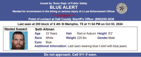 Seth Altman is wanted for the involvement in the killing or serious injury of a law enforcement officer. Graphic Courtesy of Texas Department of Public Safety