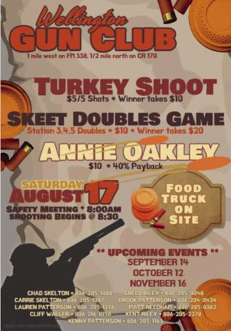 Mark Saturday, Aug. 17 to visit Wellington Gun Club and compete in its array of events. A safety meeting begins at 8 a.m., followed by shooting at 8:30 a.m. A Turkey Shoot, Skeet Doubles Game and Annie Oakley are on the agenda, plus a food truck will be located on site. Spectators are welcome as well. For more information, contact any board member listed at the bottom of the poster. Courtesy Image