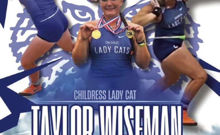 Childress’ Taylor Wiseman, who recently qualified for state in both discus and shot put, was nominated for the Amarillo Globe-News Happy State Bank Athlete of the Week. Courtesy Graphic