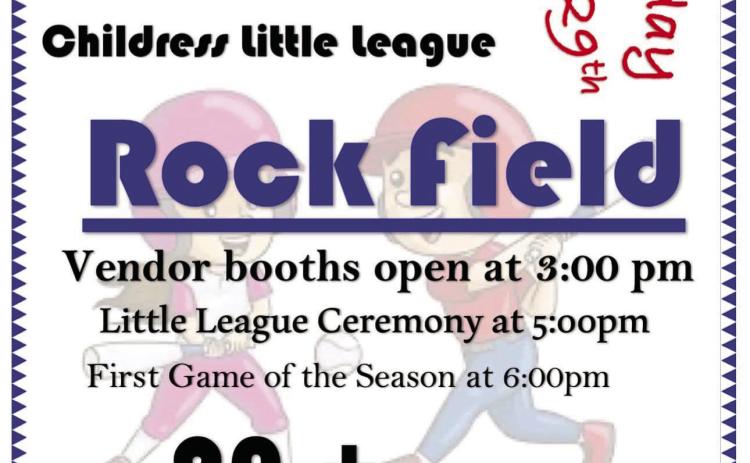 Childress Little League to  host 2nd Annual Opening  Day Fest this Saturday