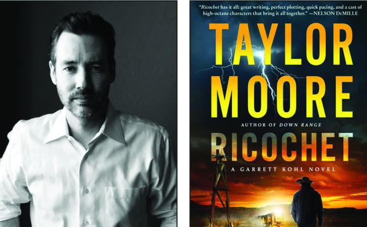 Author Taylor Moore will introduce his “Garrett Kohl” series, including new release “Ricochet,” during his 5-7 p.m. Monday, Oct. 16 visit to Collingsworth Public Library. Copies will not be sold at the event, so one must bring pre-purchased copies for him to autograph. Courtesy Photos
