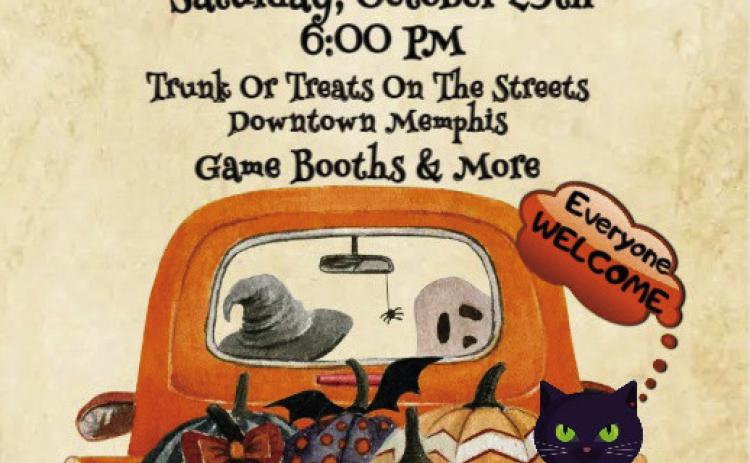 Trick-or-treaters are invited to Memphis Chamber of Commerce’s Trunk-or-Treats on the Streets from 6-8 p.m. Saturday, Oct. 29 on the square in downtown Memphis. Courtesy Graphic