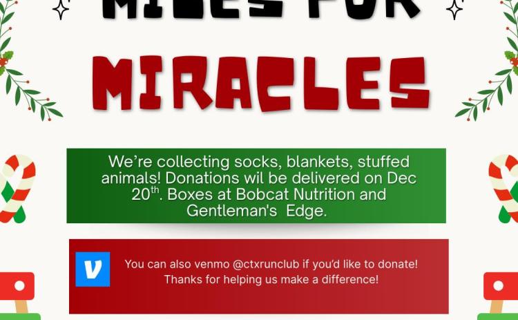 Miles for Miracles donations, including warm blankets, fuzzy socks and comforting stuffed animals, can be dropped off at Bobcat Nutrition or The Gentlemen’s Edge through Saturday, Dec. 20.