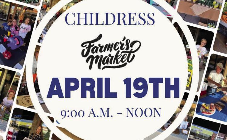 Childress Farmers Market to open season Saturday