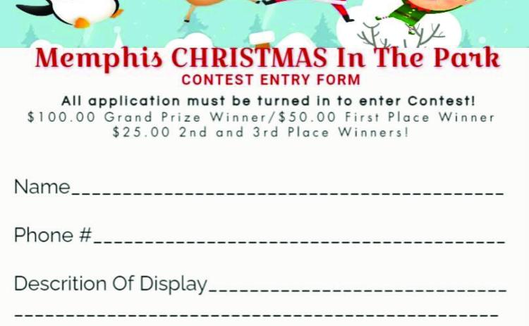 Memphis Chamber of Commerce Christmas in the Park contest applications are available at the Memphis Chamber of Commerce office, 515 W. Main St. Applications can also be picked up the day of the competition, Monday, Dec. 18, in Memphis City Park. Graphic Courtesy of Memphis Chamber of Commerce