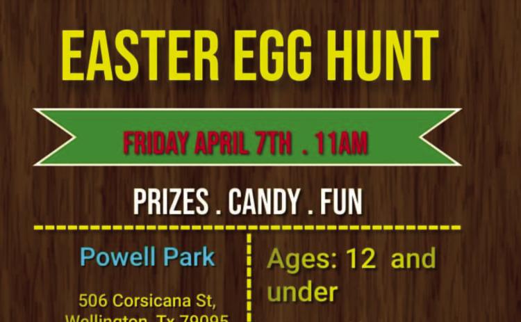 As a community service project, Collingsworth County 4-H members and adult leaders will conduct its annual Easter Egg Hunt at 11 a.m. Friday, April 7 at Powell Park, 506 Corsicana St., Wellington. Children 12-years-old and under are invited to participate. Courtesy Image
