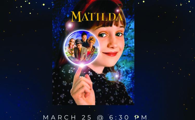 Ritz Retro Reels to feature‘Matilda’
