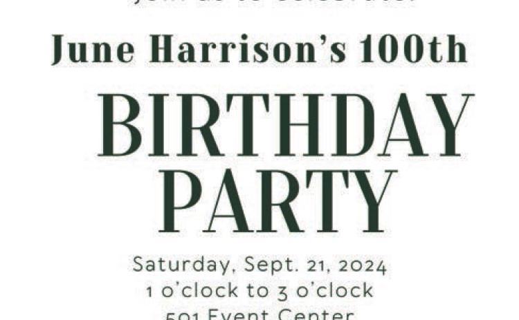 You’re invited! June Harrison, of Childress, will celebrate her 100th birthday from 1-3 p.m. Saturday, Sept. 21 at the 501 Event Center, 109 Ave. E NW. All are welcome to attend. No gifts are necessary. Courtesy Graphic