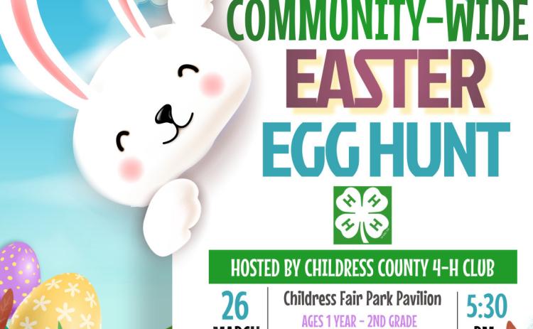 Childress County 4-H plans Community-Wide Easter Egg Hunt