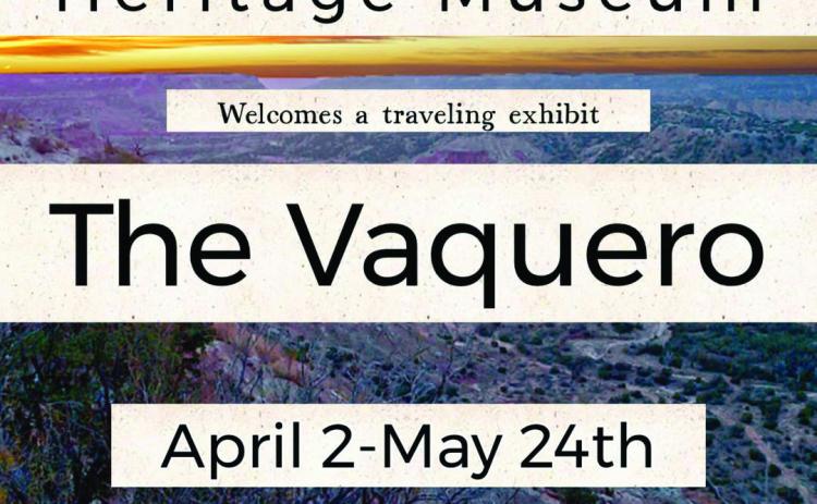 Saddle up for ‘The Vaquero’ traveling exhibit  at Childress County Heritage Museum