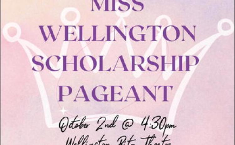 Organized by former queens, the 2022 Miss Wellington Scholarship Pageant will take place at the Ritz Theatre rather than the traditional Wellington High School Auditorium. Contestants will be featured in the Friday, Sept. 30 issue of “The Sun.” Courtesy Image