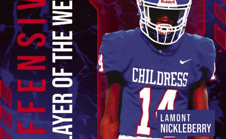 Childress senior wide receiver Lamont Nickleberry is the Iris Energy Offensive Player of the Week for Week 8. Nickleberry put up 122 yards and two touchdowns on seven catches. Courtesy Graphics