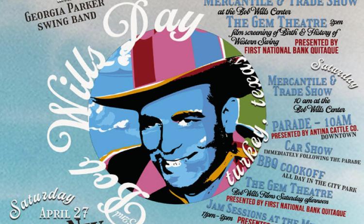 The 52nd Annual Bob Wills Day is scheduled for Thursday, April 25-Saturday, April 27 in Turkey. Graphic Courtesy of Bob Wills Day
