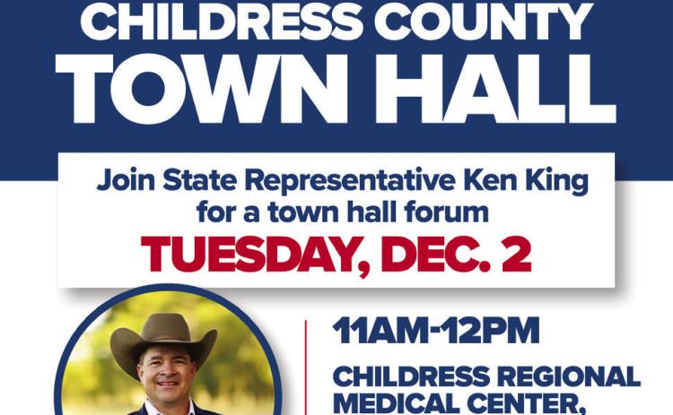 Rep. Ken King will tour a segment of House District 88 to discuss the 89th Regular Legislative Session, as well as the Special Sessions that followed, Tuesday, Dec. 2, hosting Town Hall Forums in Childress, Memphis and Wellington. King for Texas