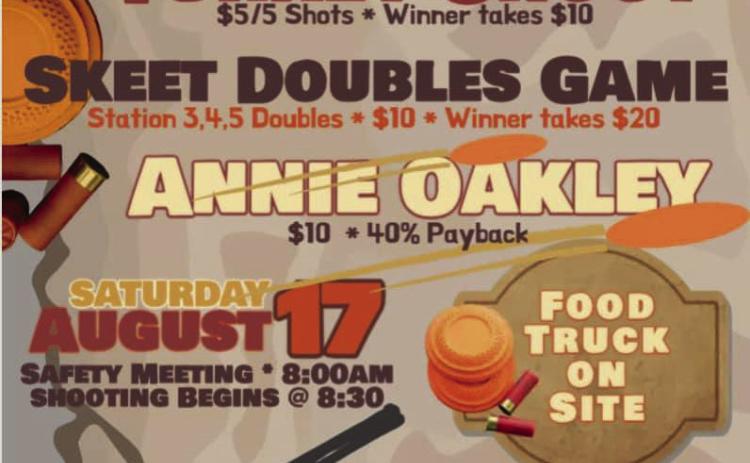 Mark Saturday, Aug. 17 to visit Wellington Gun Club and compete in its array of events. A safety meeting begins at 8 a.m., followed by shooting at 8:30 a.m. A Turkey Shoot, Skeet Doubles Game and Annie Oakley are on the agenda, plus a food truck will be located on site. Spectators are welcome as well. For more information, contact any board member listed at the bottom of the poster. Courtesy Image
