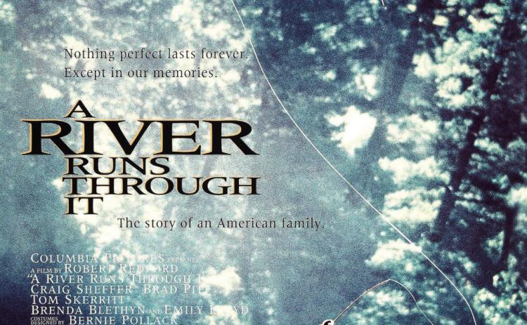 At the Palace  Theater: ‘A River RunsThrough It’